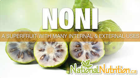 Noni - National Nutrition Articles