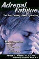 Publisher Adrenal Fatigue (James L. Wilson N.D.)