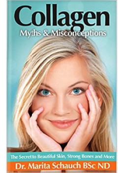 Collagen Myths & Misconceptions (Dr. Marita Schauch Bsc N.D.)