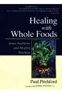 Healing With Whole Foods (Paul Pitchard)