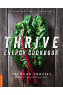 Thrive Energy Cookbook (Brendan Brazier)