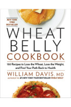 Wheat Belly Cookbook (William Davis MD)