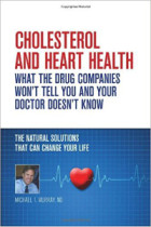 Cholesterol And Heart Health (Michael T. Murray N.D.)