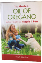 Your Guide To Oil Of Oregano (Tracy K. Gibbs Ph.D)