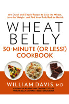 Wheat Belly-30 Min Or Less Cookbook (William David MD)