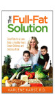 Full Fat Solution (Karlene Karst RD)