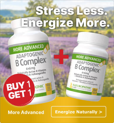 View Naturopathic Labs Adaptogenic B-Complex - Buy 1 Get 1