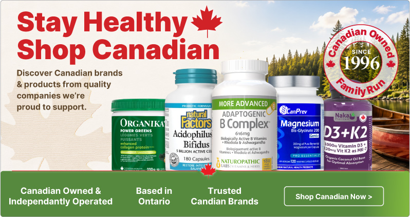 Stay Healthy, Shop Canadian. Discover Canadian brands and products from quality companies we are proud to support. Canadian-owned, family-run business since 1996.