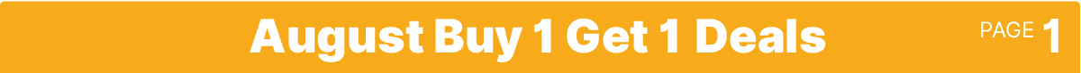 August 2026, New You Buy 1 Get 1 Deals Page 1