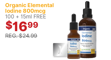 View Naturopathic Labs Elemental Iodine 800mcg Organic 100 + 15ml FREE